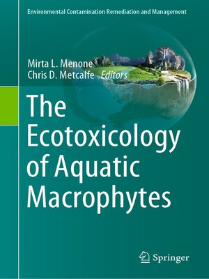 cover image of The Ecotoxicology of Aquatic Macrophytes
